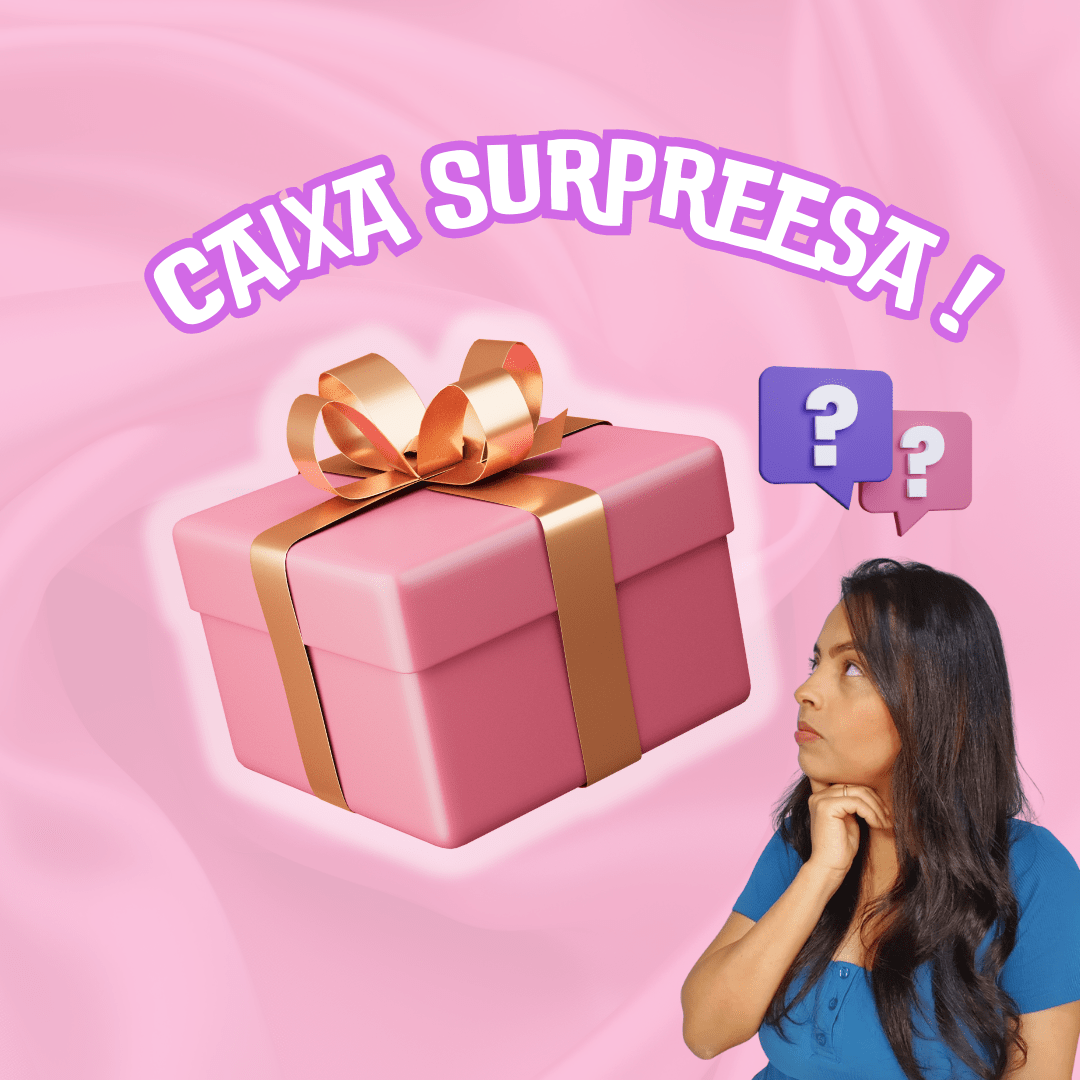 CAIXA SURPRESA