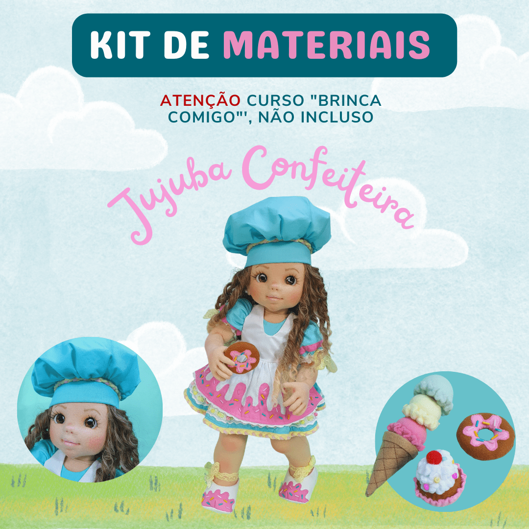 Kit de materiais boneca Jujuba confeiteira