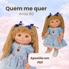 Boneca quem me quer anos 80 apostila de moldes PDF
