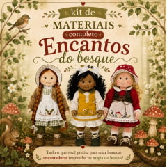 Kit de Materiais Curso Encantos do Bosque