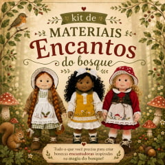 Kit de Materiais Curso Encantos do Bosque